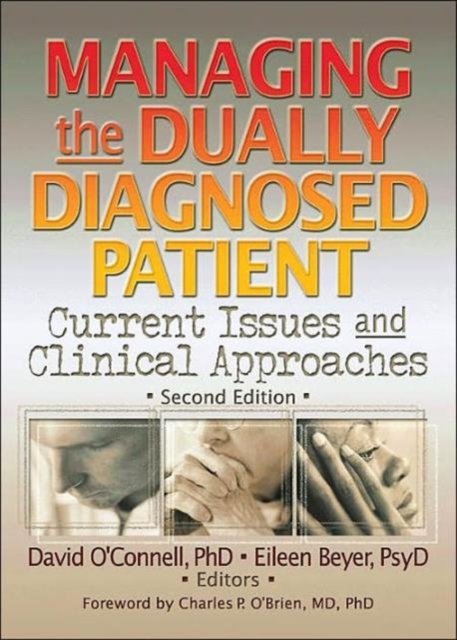 Managing the Dually Diagnosed Patient