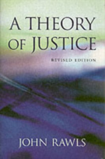 A Theory of Justice Revised edition (OISC)