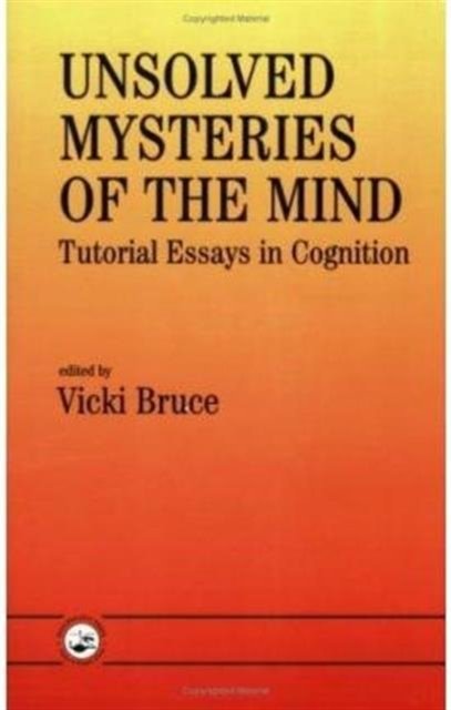 Unsolved Mysteries of The Mind