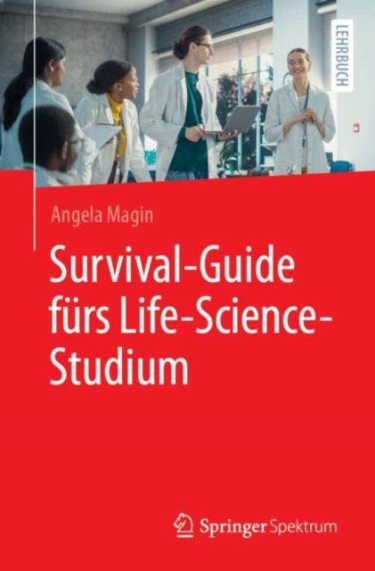 Survival-Guide furs Life-Science-Studium