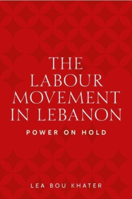 The labour movement in Lebanon