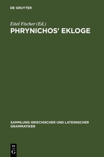 Phrynichos'' Ekloge