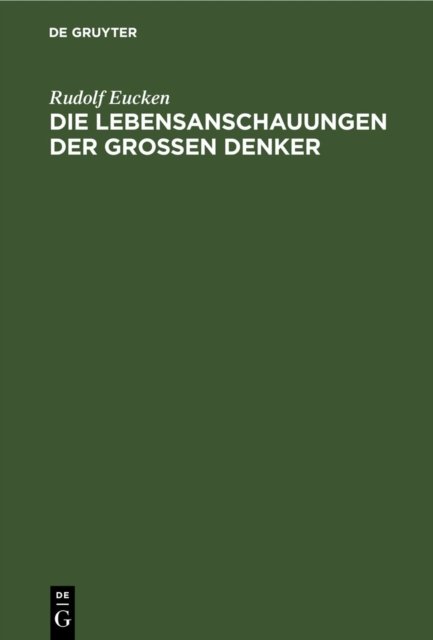 Lebensanschauungen der grossen Denker