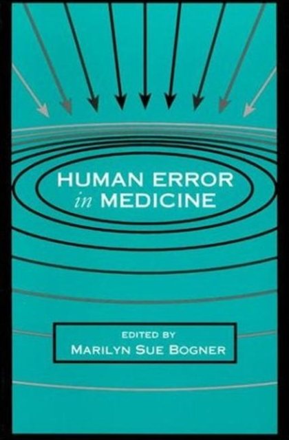 Human Error in Medicine