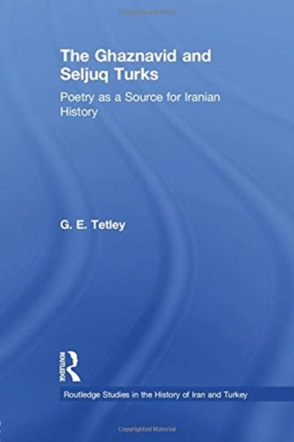 The Ghaznavid and Seljuk Turks