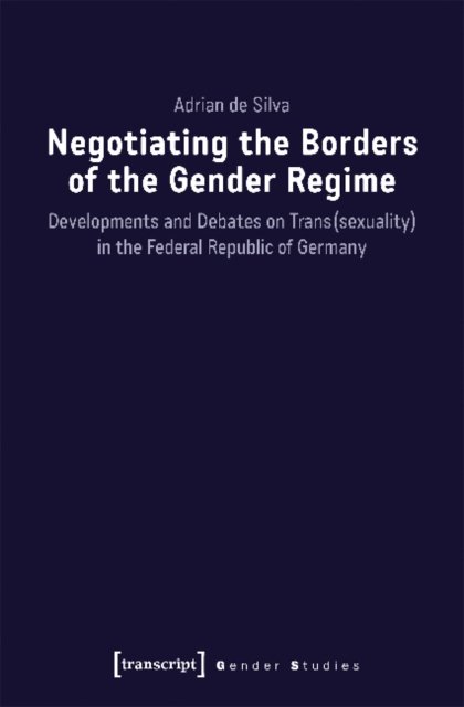 Negotiating the Borders of the Gender Regime
