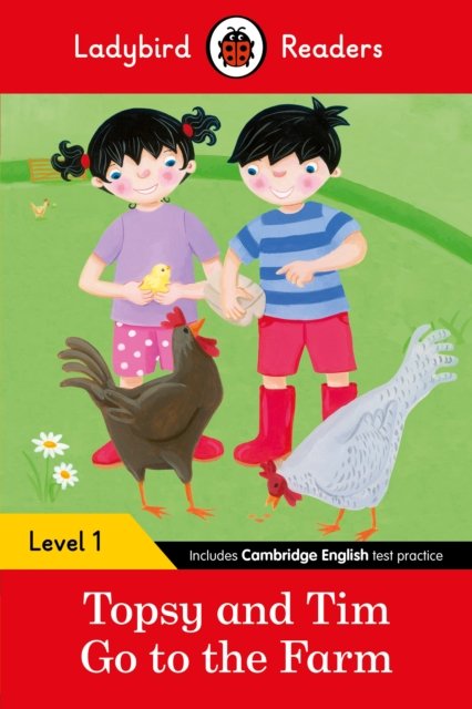 Topsy and Tim: Go to the Farm - Ladybird Readers Level 1