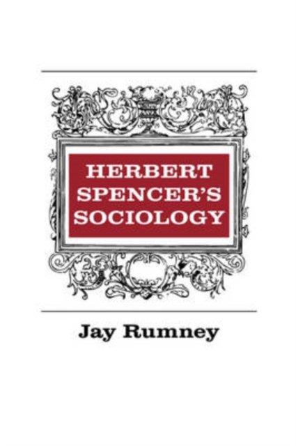 Herbert Spencer''s Sociology