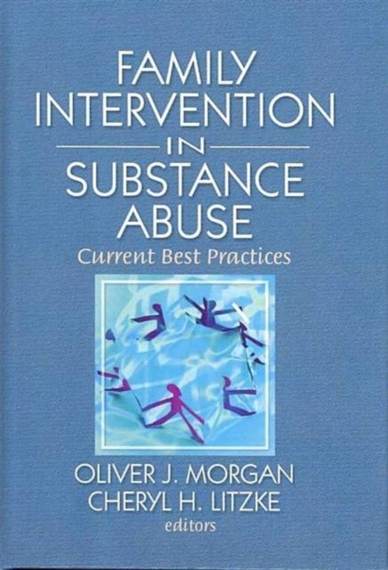 Family Interventions in Substance Abuse