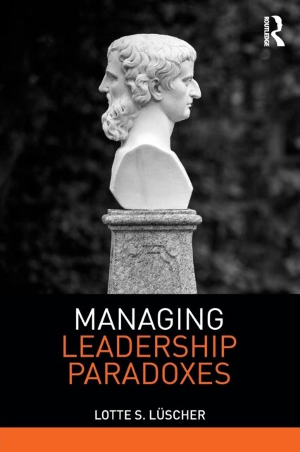 Managing Leadership Paradoxes