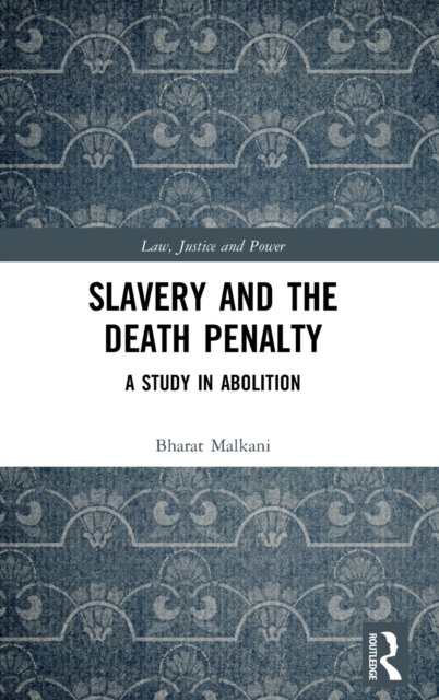 Slavery and the Death Penalty