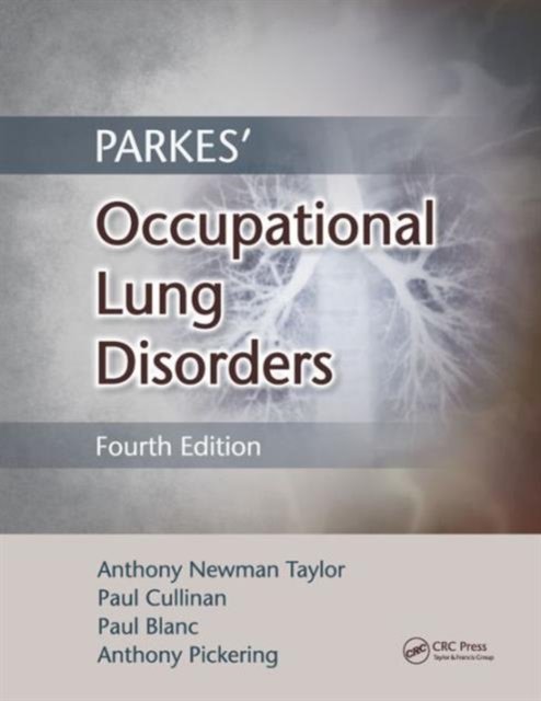 Parkes'' Occupational Lung Disorders