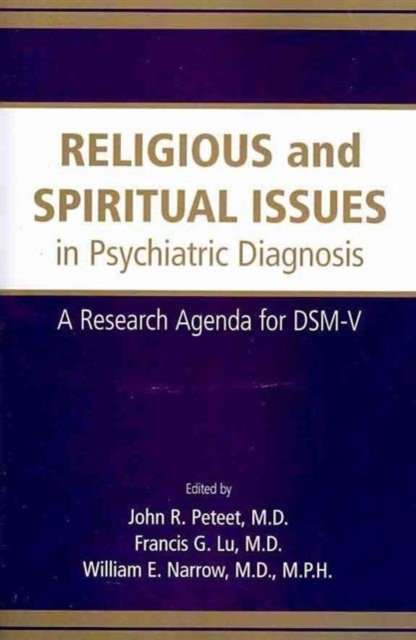 Religious and Spiritual Issues in Psychiatric Diagnosis