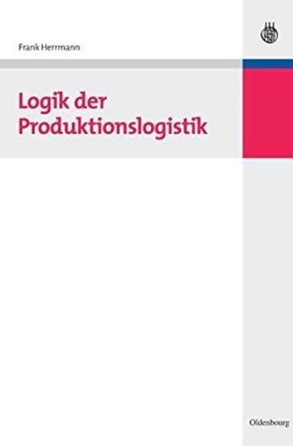 Logik Der Produktionslogistik