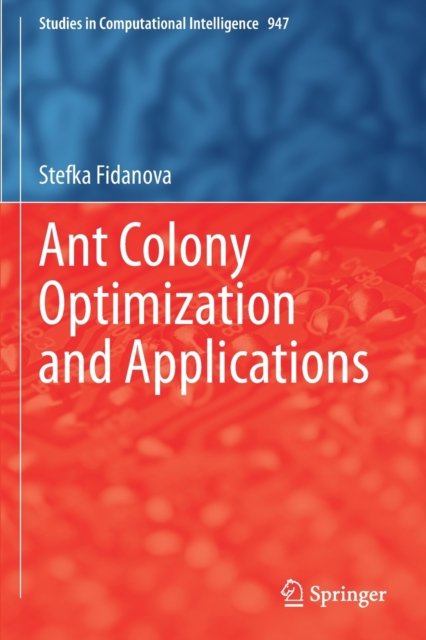 Ant Colony Optimization and Applications