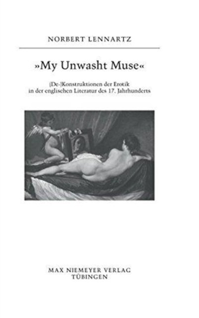 "My unwasht Muse"