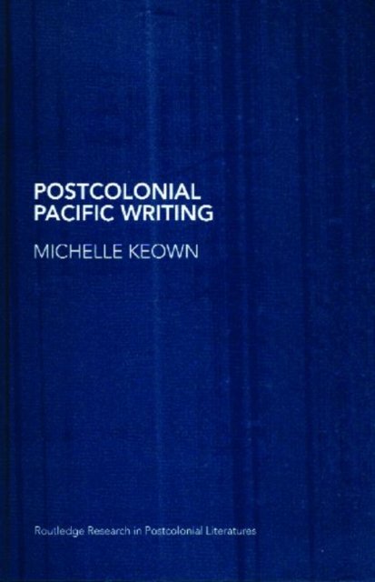 Postcolonial Pacific Writing