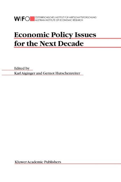 Economic Policy Issues for the Next Decade