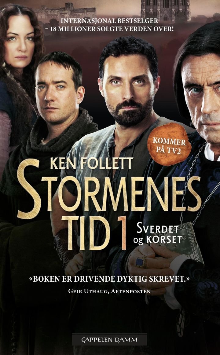 Stormenes tid - Bind 1 : Sverdet og korset