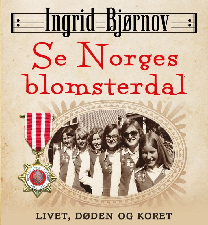 Se Norges blomsterdal - livet, døden og koret