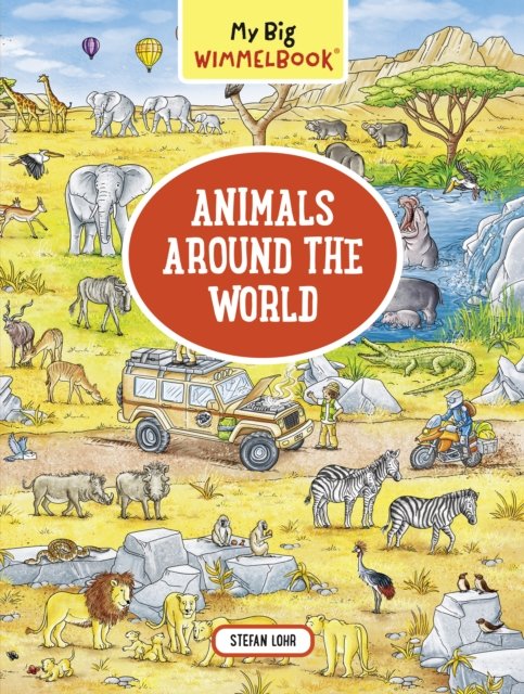 My Big Wimmelbook®—Animals Around the World