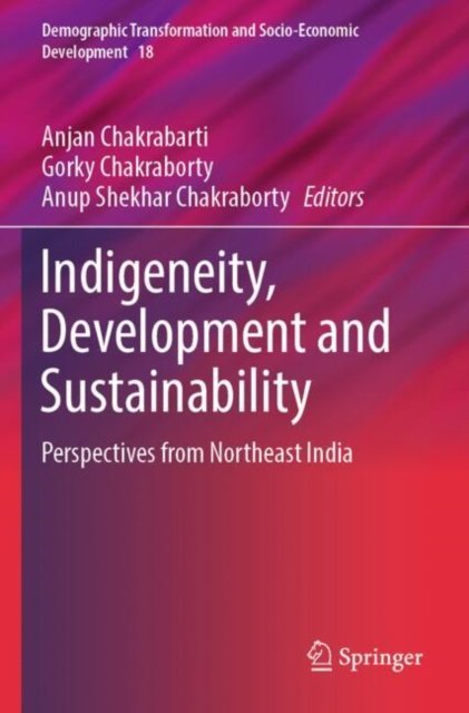 Indigeneity, Development and Sustainability