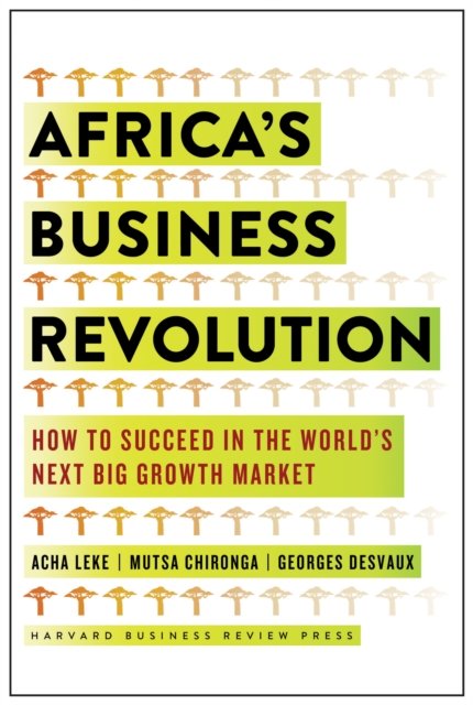 Africa''s Business Revolution