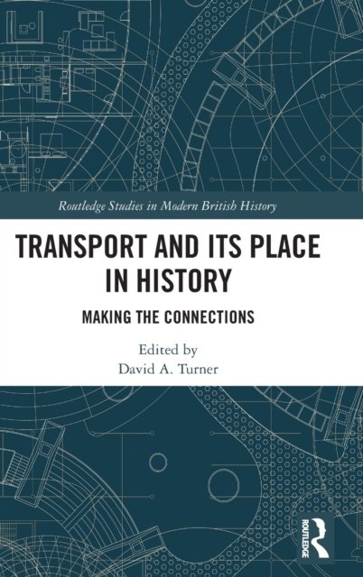 Transport and Its Place in History