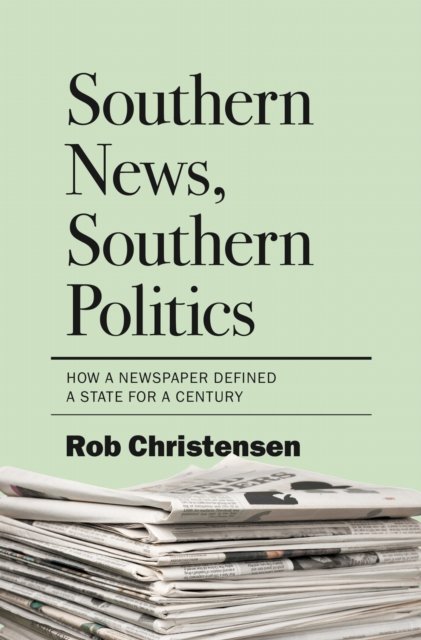 Southern News, Southern Politics