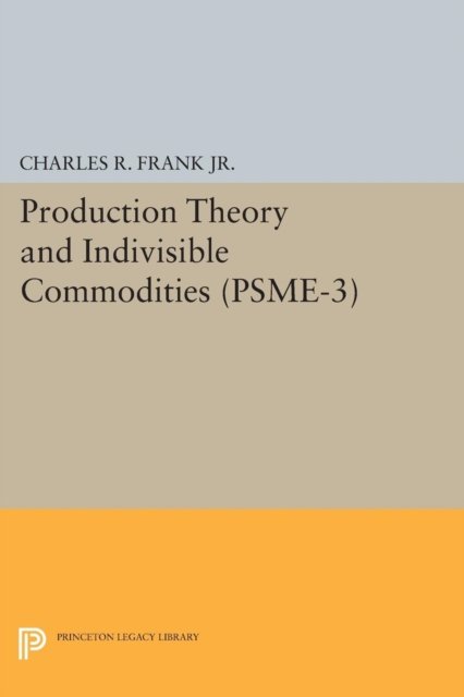 Production Theory and Indivisible Commodities. (PSME–3), Volume 3