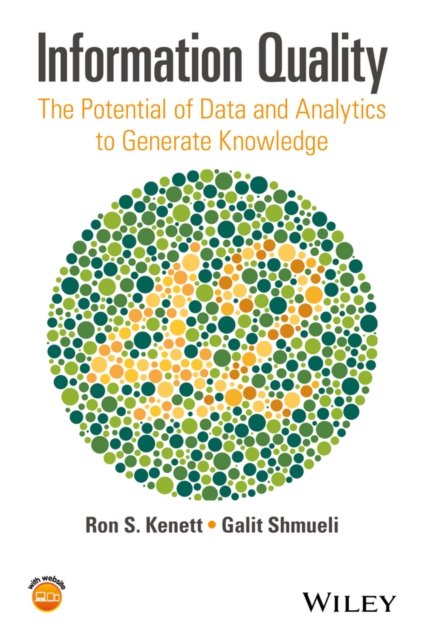 Information Quality – The Potential of Data and Analytics to Generate Knowledge