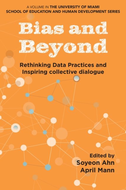 Bias and Beyond