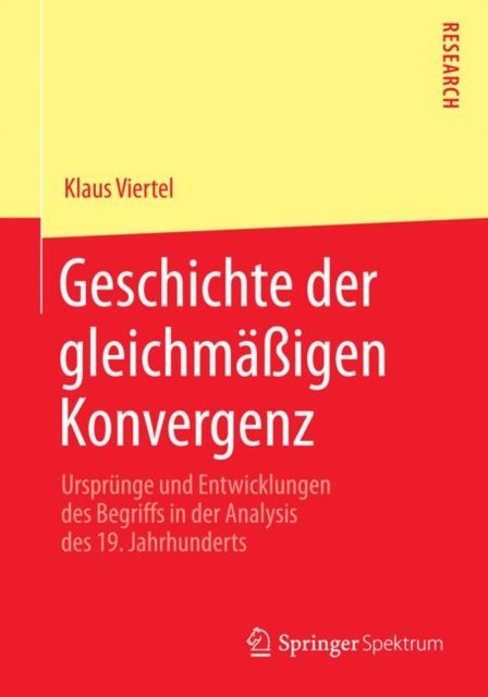 Geschichte der gleichmaßigen Konvergenz