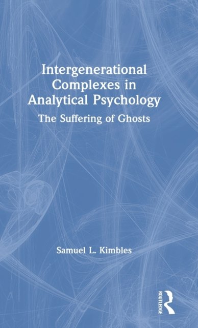 Intergenerational Complexes in Analytical Psychology