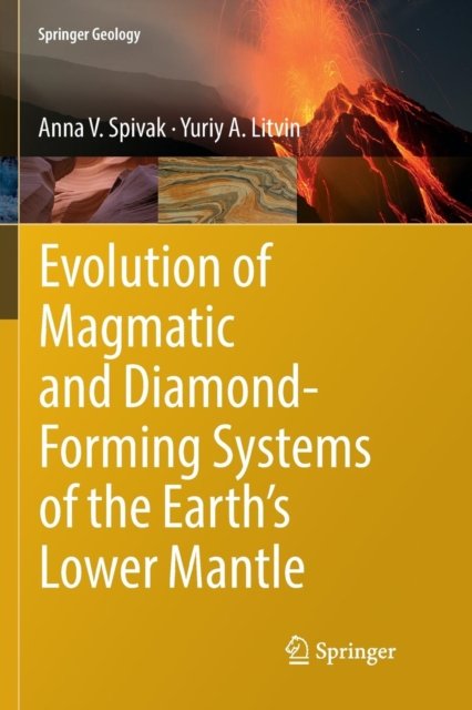 Evolution of Magmatic and Diamond-Forming Systems of the Earth''s Lower Mantle