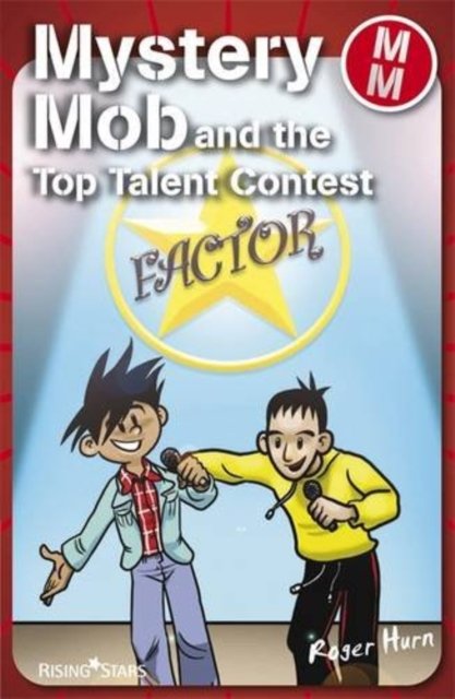 Mystery Mob and the Top Talent Contest