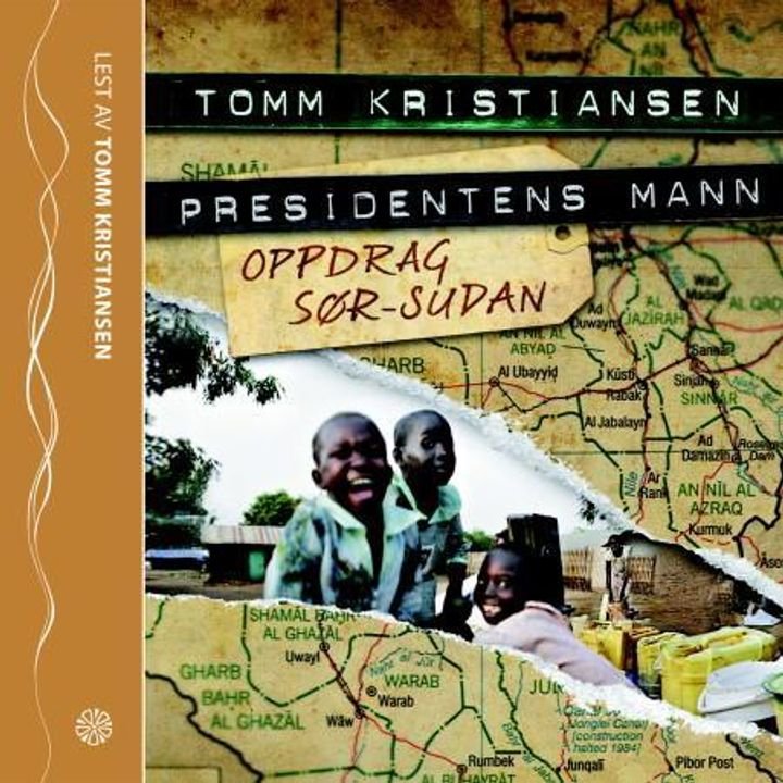 Presidentens mann - oppdrag Sør-Sudan