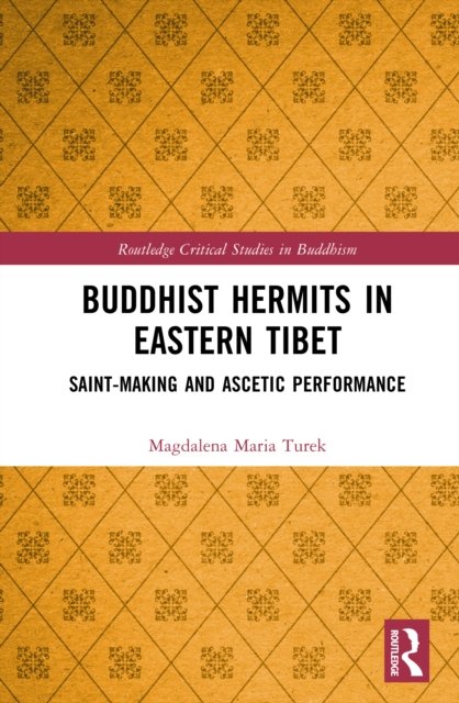 Buddhist Hermits in Eastern Tibet