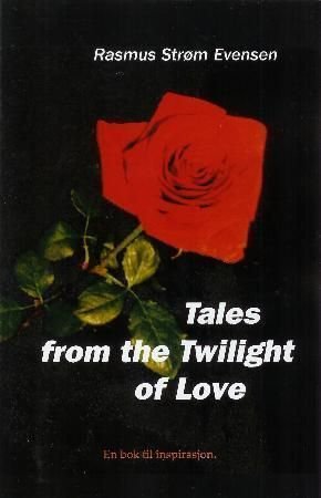 Tales from the twilight of love