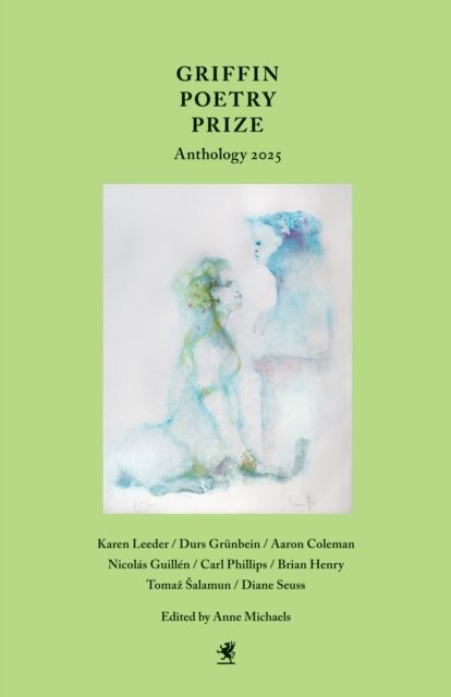 Griffin Poetry Prize Anthology 2025