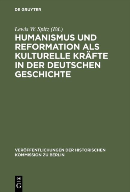 Humanismus und Reformation als kulturelle Krafte in der deutschen Geschichte