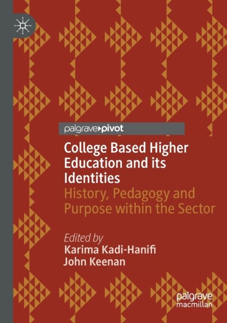 College Based Higher Education and its Identities