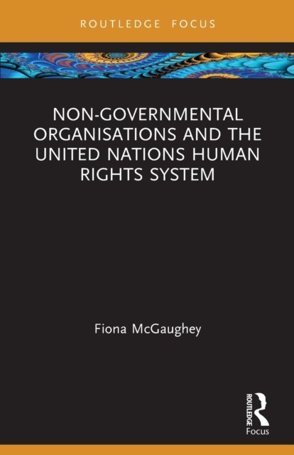 Non-Governmental Organisations and the United Nations Human Rights System