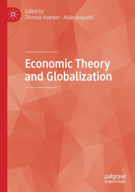 Economic Theory and Globalization