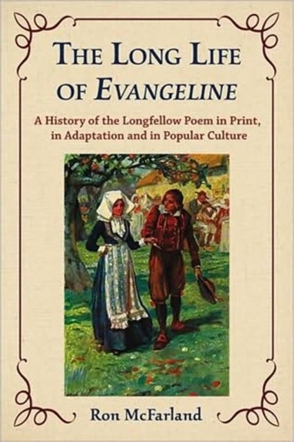 The Long Life of Evangeline