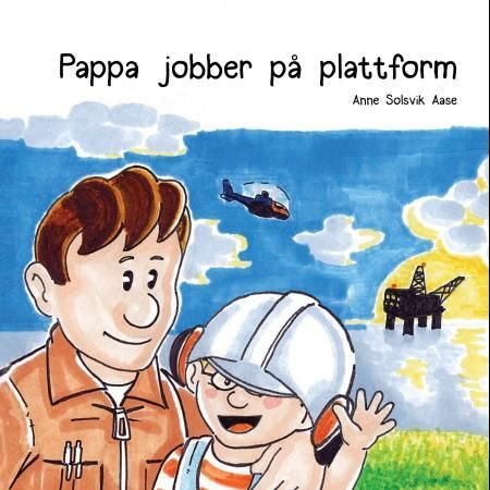 Pappa jobber på plattform
