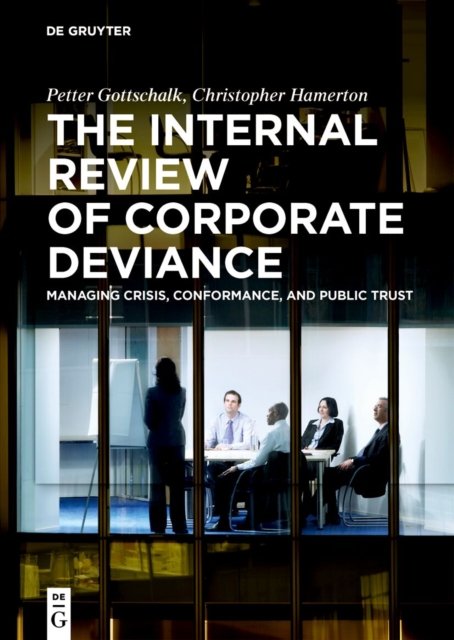 Internal Review of Corporate Deviance