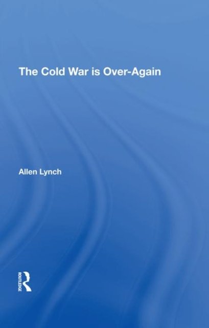 The Cold War Is Overagain