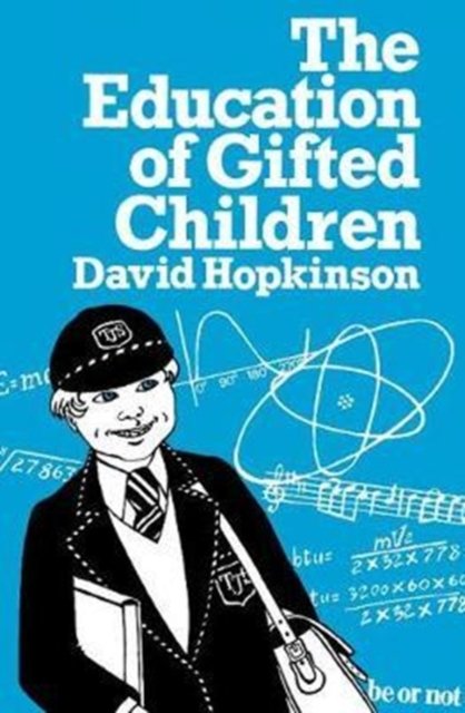 The Education of Gifted Children