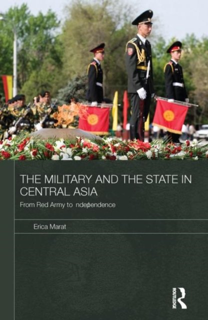 The Military and the State in Central Asia